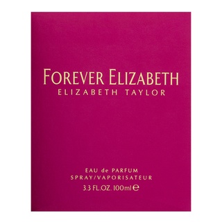 Elizabeth Taylor Forever Elizabeth Parfémovaná Voda Pre ženy 100 Ml